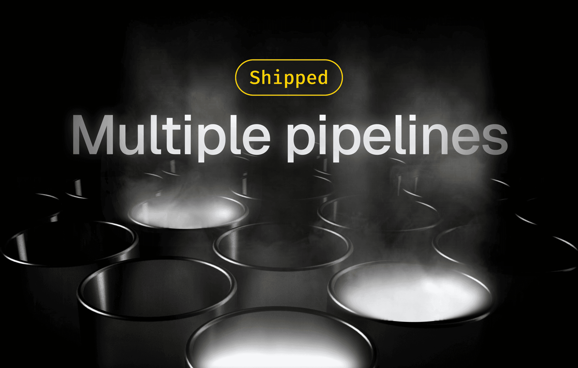 Multiple pipelines in Zero